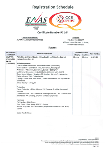 <b>Policy Name:</b> Fire rated Door Certificate - 2<br/><b>Description:</b> Q-Plus product conformity Scheme for Fire Rated Door single site certification 
Tested as per the following standard Bs 476 part 22